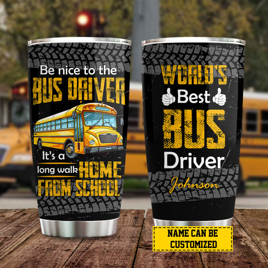 Interesting Personalized Bus Driver Stainless Steel Tumbler, World's Best Bus Driver Tumbler Gifts For Bus Driver Lovers