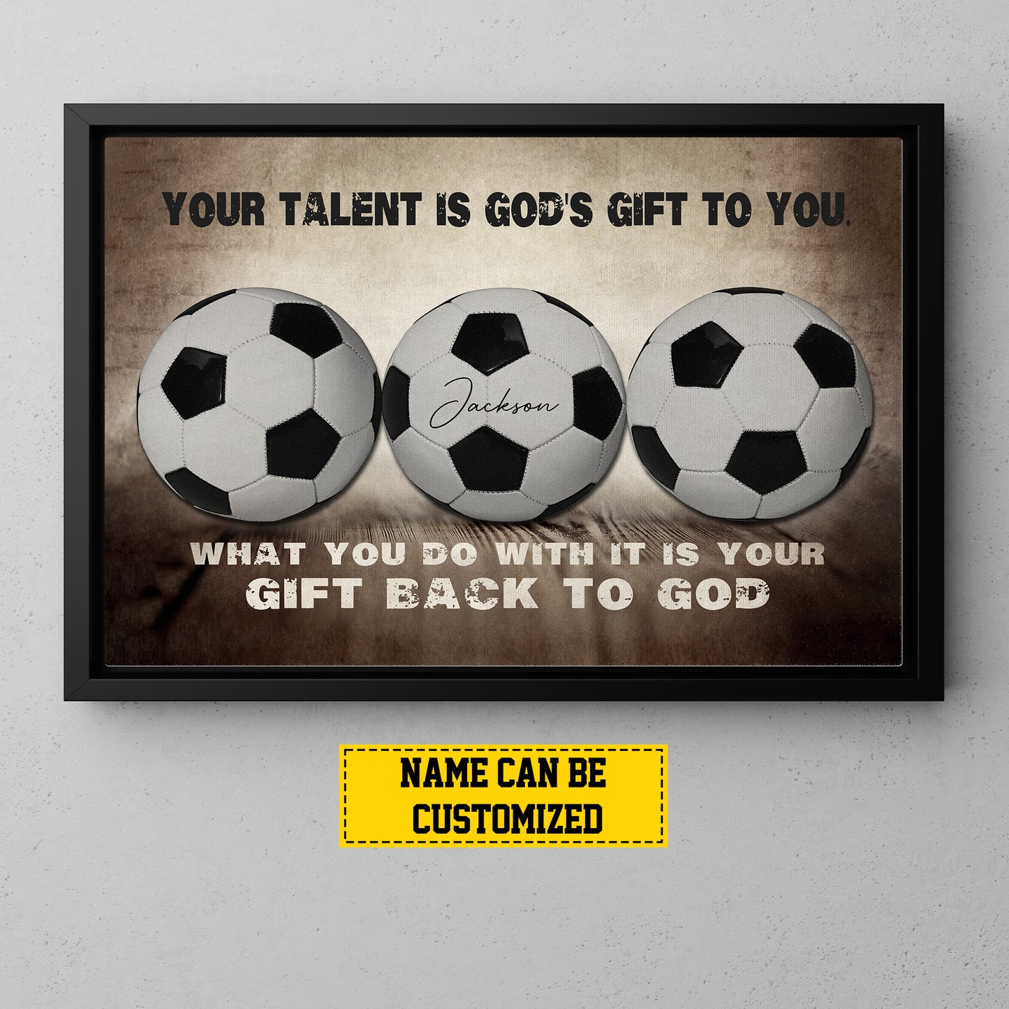 Personalized Soccer Canvas Painting, Your Talent Is God's Gift To You, Sports Quotes Wall Art Decor, Poster Gift For Soccer Lovers, Soccer Players