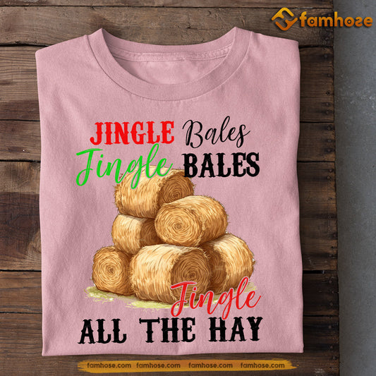 Farm Christmas T-shirt, Ringing In The Holidays With Hay, Christmas Gift For Farmers, Farm Tees