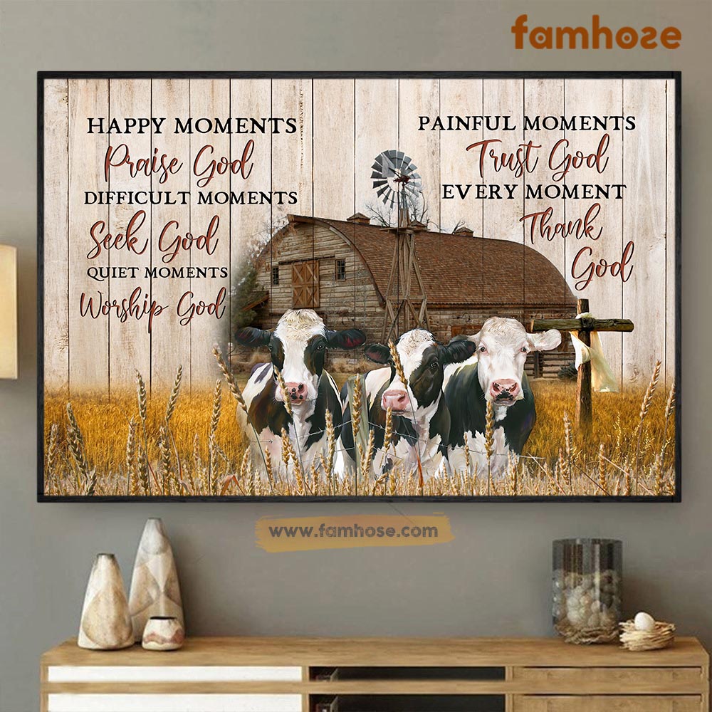 Cow Poster & Canvas, Happy Moments Praise God Difficult Moments, Cow Canvas Wall Art, Poster Gift For Cow Lovers