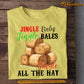 Farm Christmas T-shirt, Ringing In The Holidays With Hay, Christmas Gift For Farmers, Farm Tees