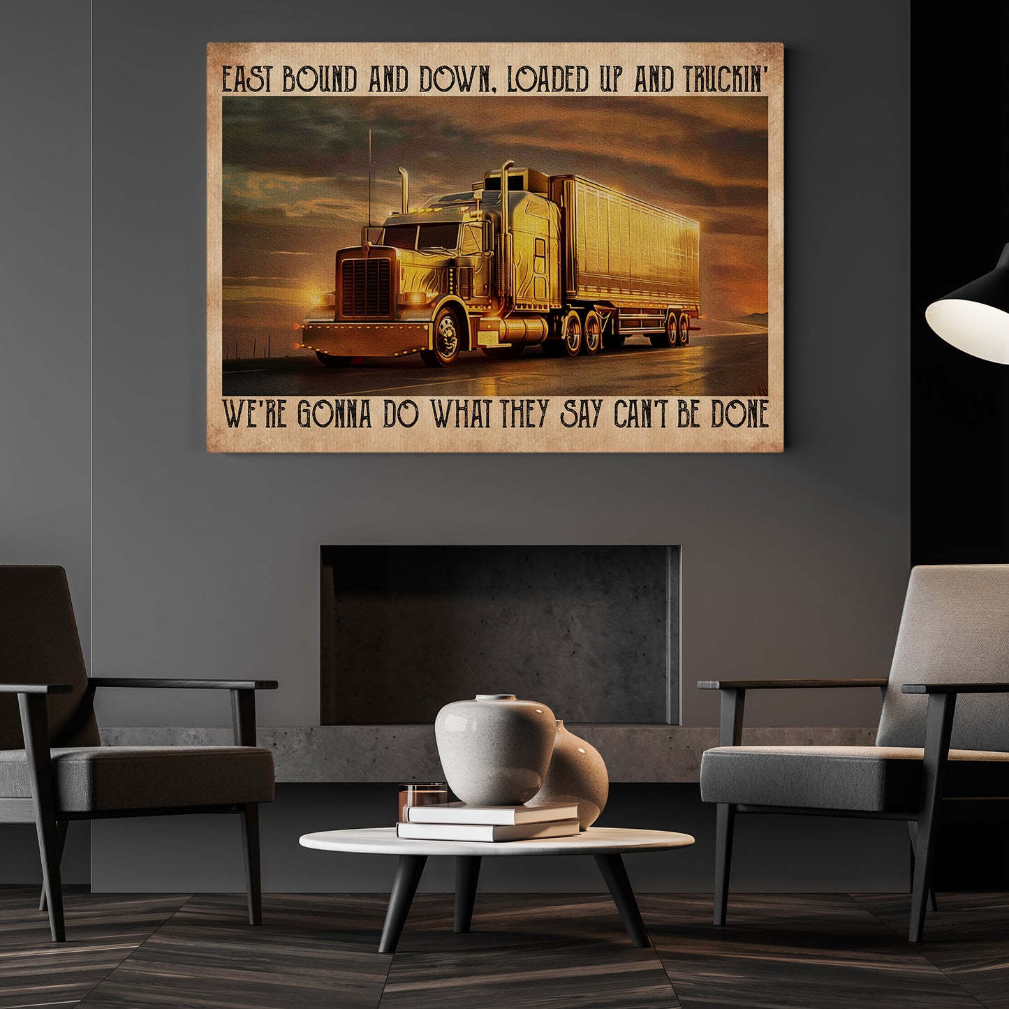 Motivational Trucker Canvas Painting, We're Gonna Do What They Say Can't Be Done, 18 Wheeler Quotes Wall Art Decor, Poster Gift For Truck Drivers