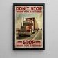 Don't Stop When You Are Tired, Motivational Trucker Canvas Painting, 18 Wheeler Quotes Wall Art Decor, Poster Gift For Truck Drivers