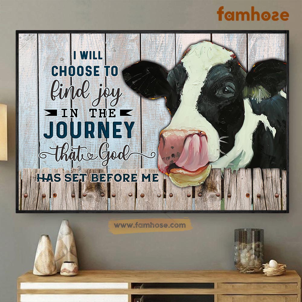 Cow Poster & Canvas, I Will Choose To Find Joy In The Journey, Cow Canvas Wall Art, Poster Gift For Cow Lovers