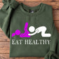 Funny Adult Sweatshirt, Eat Healthy Crewneck Sweatshirt Gift For Adults