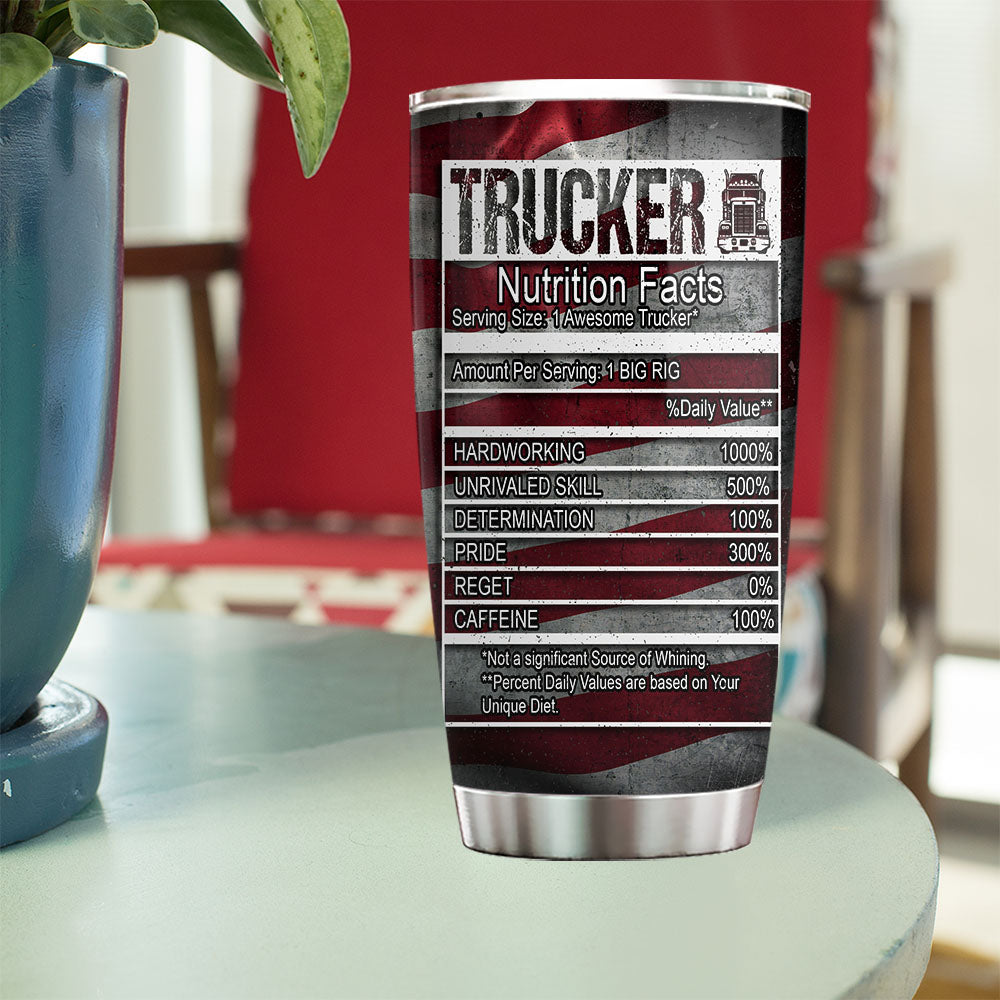 Interesting Personalized Trucker Stainless Steel Tumbler, Trucker Nutrition Facts Tumbler Gifts For Truck Drivers