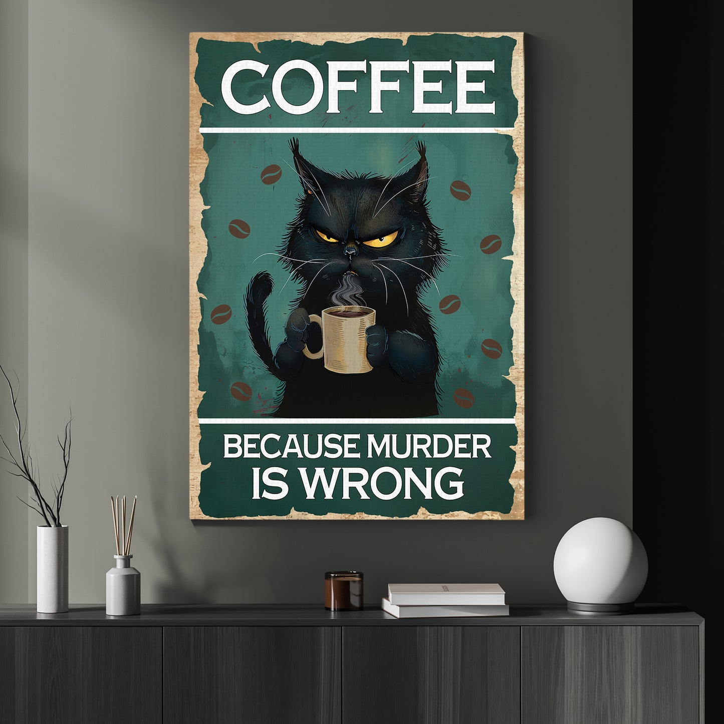 Funny Cat Canvas Painting, Coffee Because Murder Is Wrong, Interesting Wall Art Decor, Poster Gift For Cat Lovers