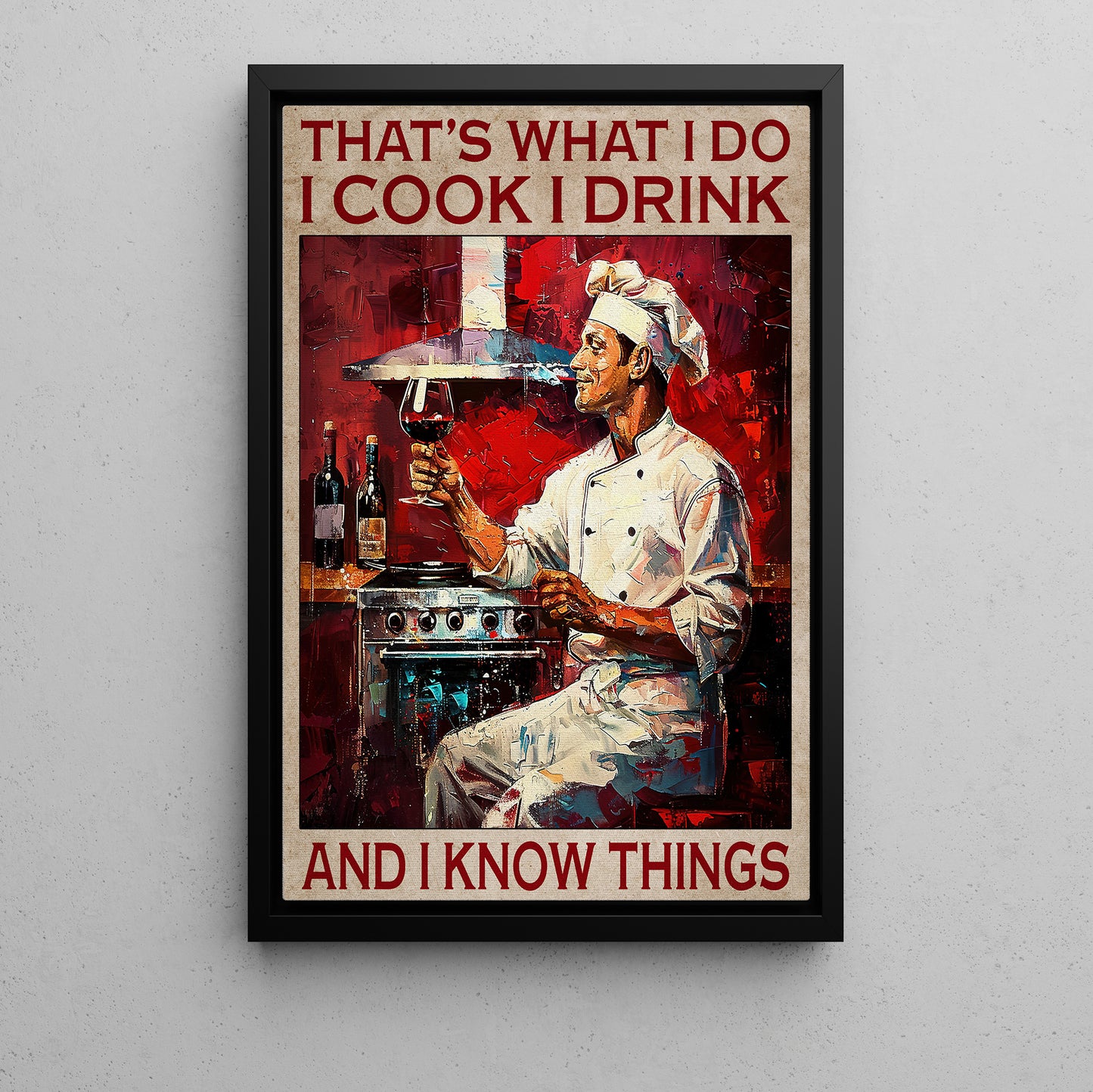 Motivational Chef Canvas Painting, That's What I Do, Interesting Chef Quotes Wall Art Decor, Poster Gift For Cooking Lovers