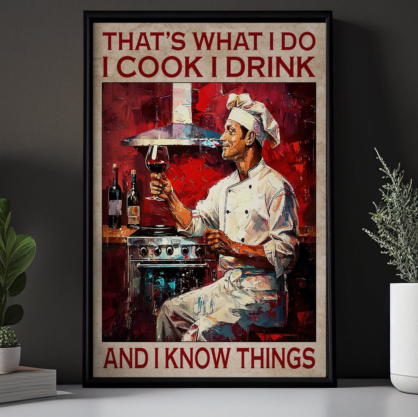 Motivational Chef Canvas Painting, That's What I Do, Interesting Chef Quotes Wall Art Decor, Poster Gift For Cooking Lovers