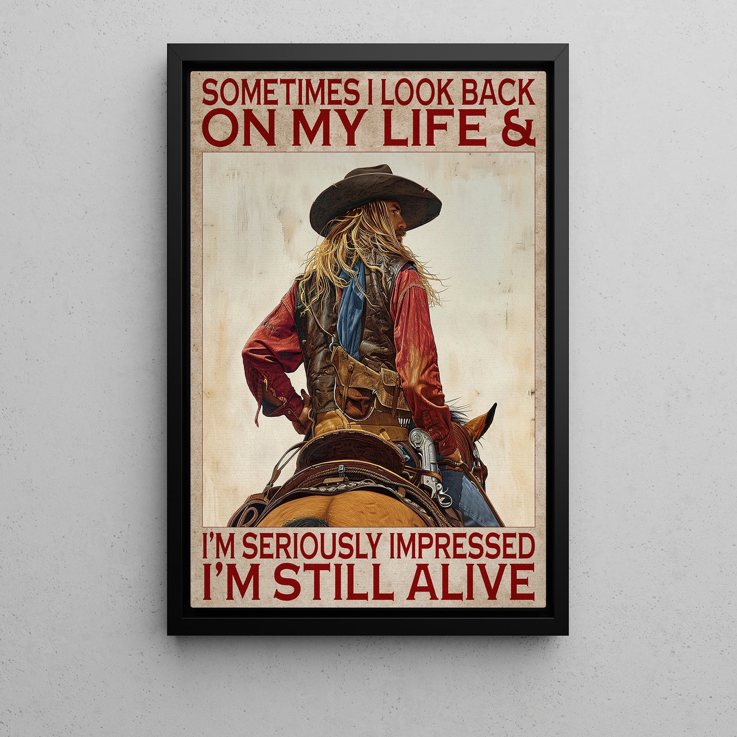 Funny Cowgirl Canvas Painting, I'm Still Alive, Cowgirl Quotes Wall Art Decor, Poster Gift For Cowgirl Lovers