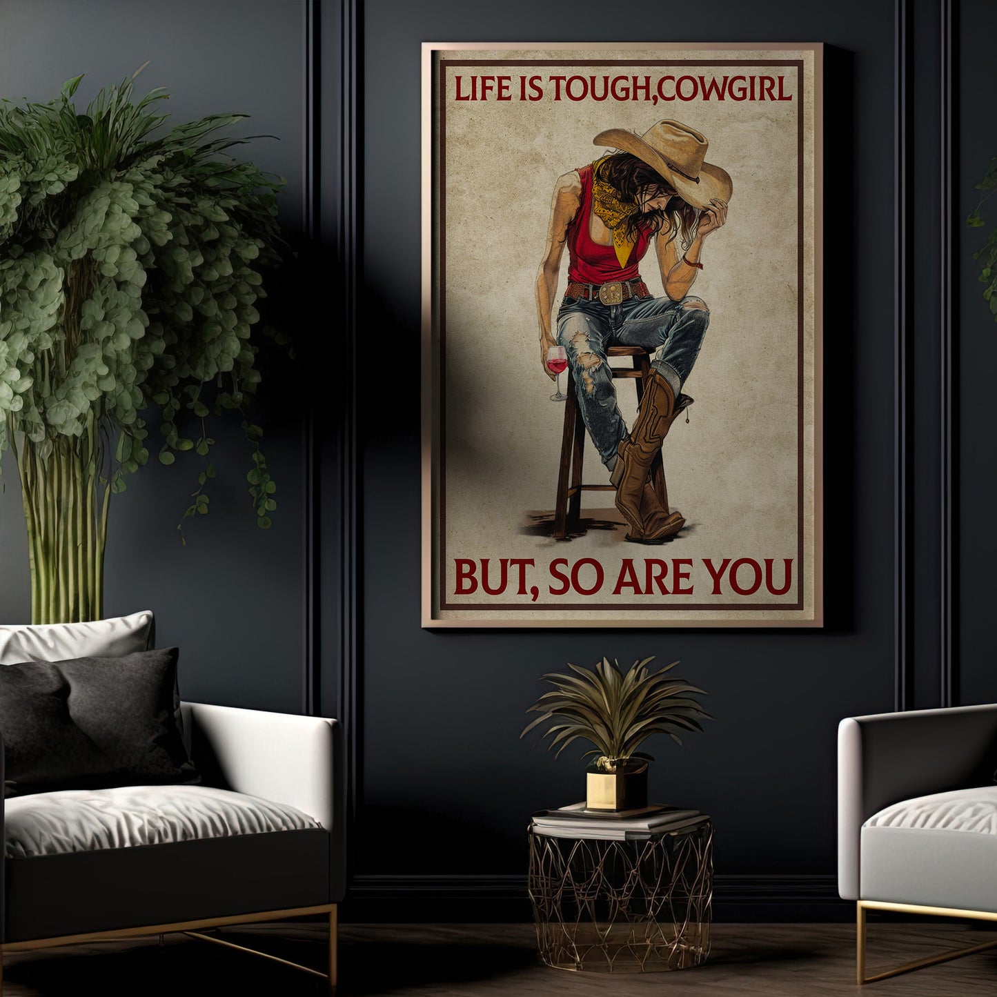 Funny Cowgirl Canvas Painting, Life Is Tough Cowgirl, Cowgirl Quotes Wall Art Decor, Poster Gift For Cowgirl Lovers, Wine Lovers