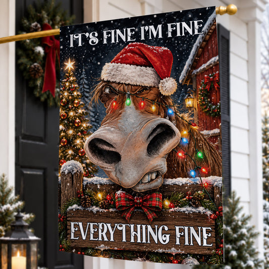 Funny Christmas Horse Garden & House Flag, It's Fine I'm Fine Everything Fine Yard Flag, Vintage Xmas Gift For Horse Lover