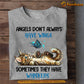 Funny Cat T-shirt, Angels Don't Always Have Wings Sometimes They Have Whiskers, Gift For Cat Lovers, Cat Owners, Cat Tees