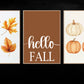 Set Of 3 Autumn Canvas Painting, Hello Fall Thanksgiving Poster Gift, Thankful Wall Art Decor