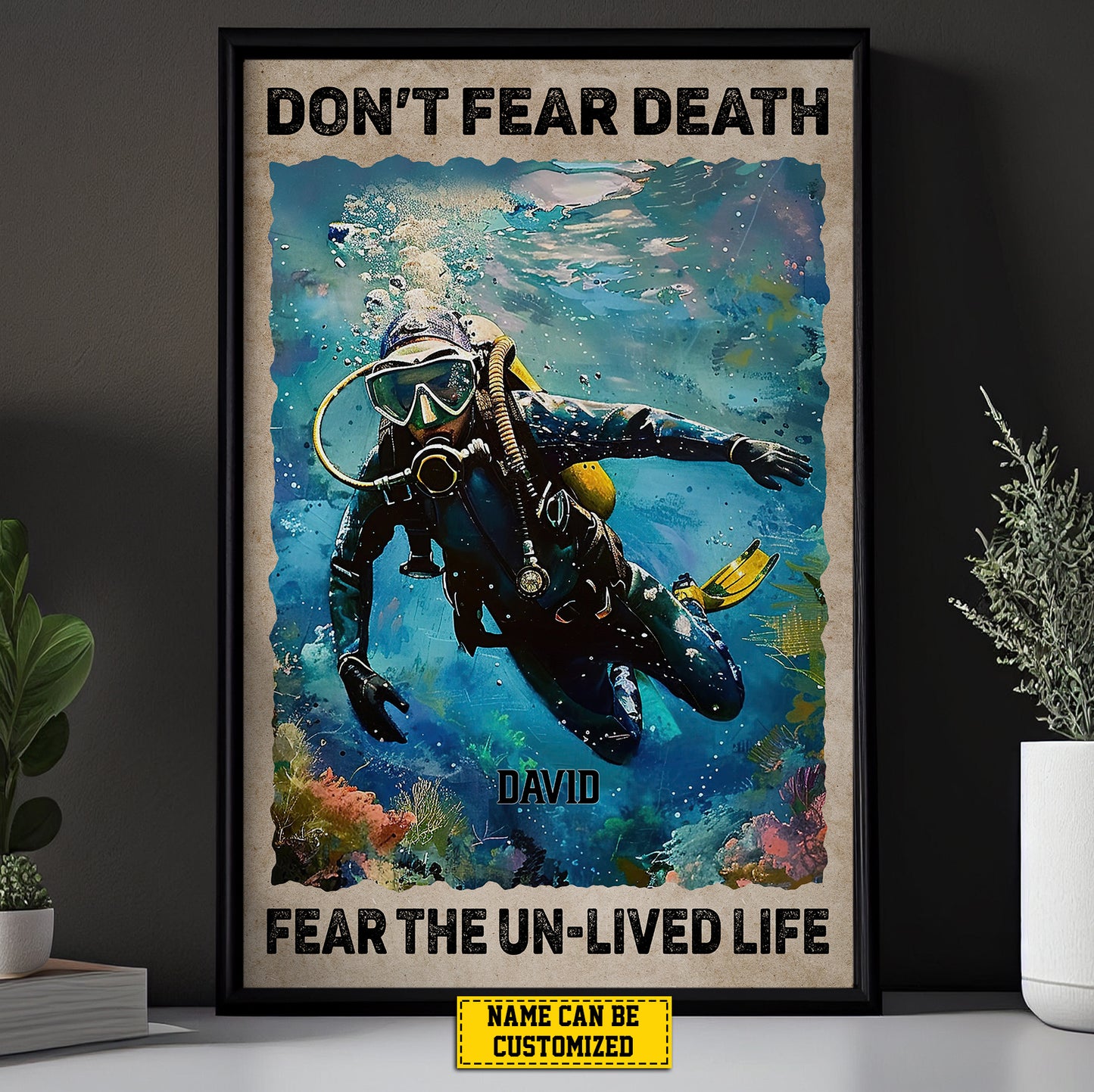 Motivational Personalized Scuba Driving Canvas Painting, Don't Fear Death, Interesting Quotes Wall Art Decor, Poster Gift For Scuba Driving Lovers