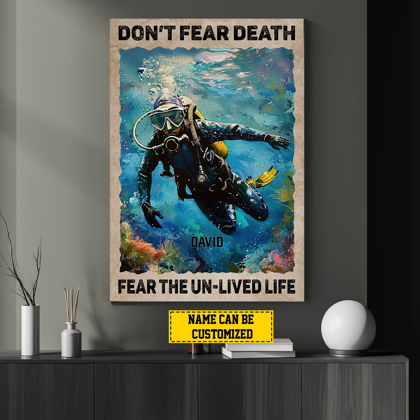 Motivational Personalized Scuba Driving Canvas Painting, Don't Fear Death, Interesting Quotes Wall Art Decor, Poster Gift For Scuba Driving Lovers