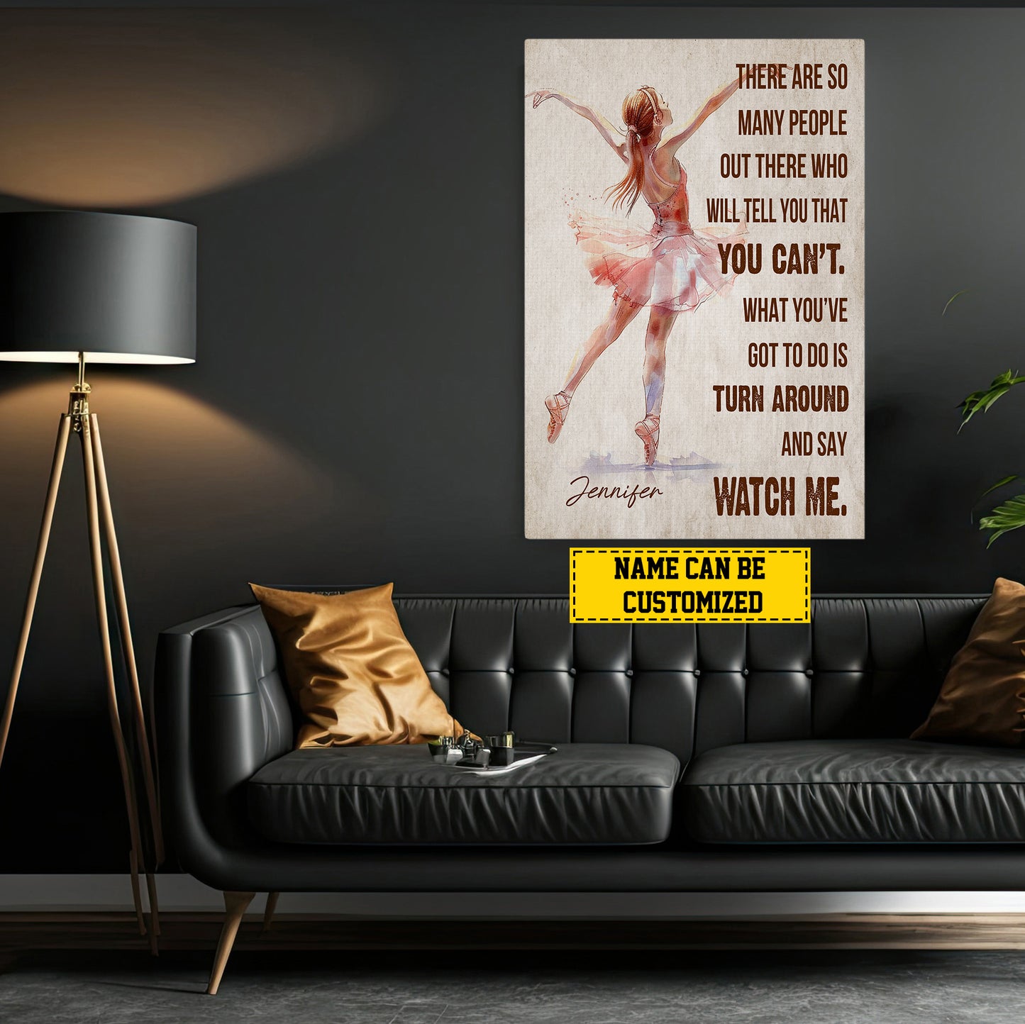 Personalized Motivational Ballet Canvas Painting, Turn Around And Say Watch Me, Sports Quotes Wall Art Decor, Poster Gift For Ballet Lovers, Ballet Girls