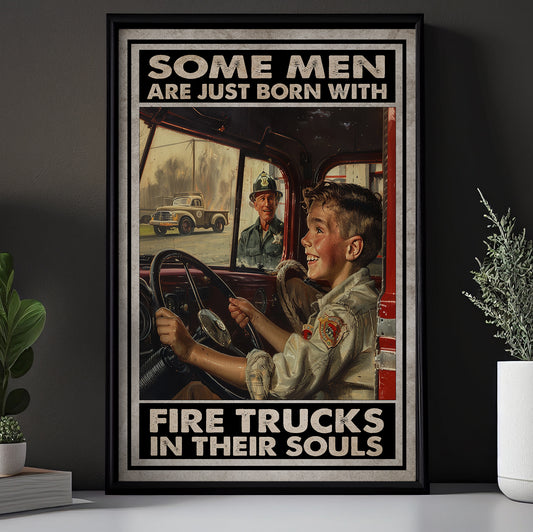 Motivational Firefighter Canvas Painting, Fire Trucks In Their Souls, Inspirational Quotes Wall Art Decor, Poster Gift For Firefighter Lovers