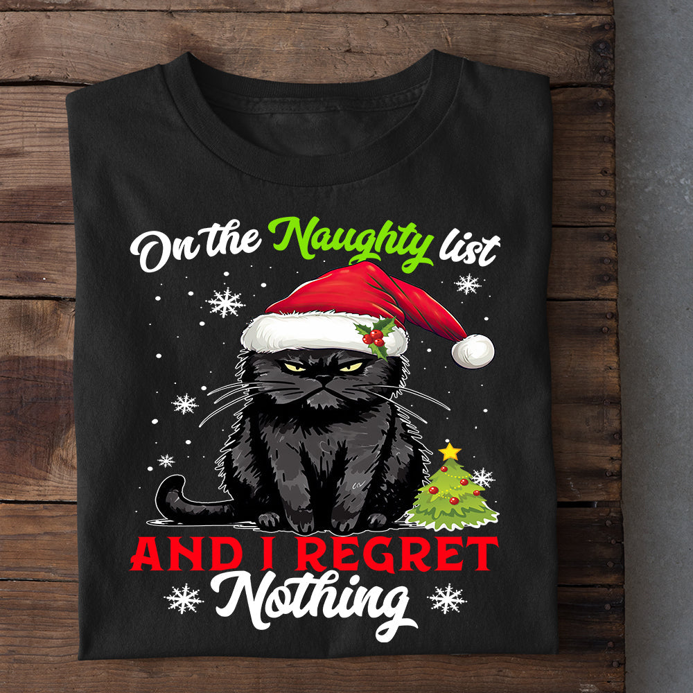 Cool Black Cat Christmas T-shirt, Naughty List I Regret Nothing, Gift For Cat Lovers, Cat Tees, Cat Owners