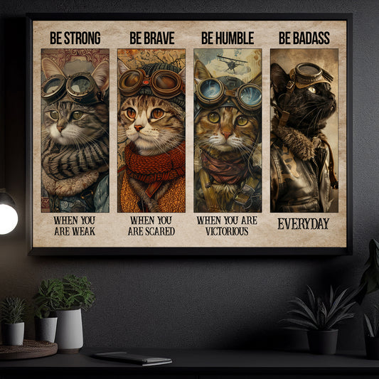 Motivational Cat Canvas Painting, Be Strong, Brave, Humble And Badass Army Wall Art Decor, Poster Gift For Kitty Lovers