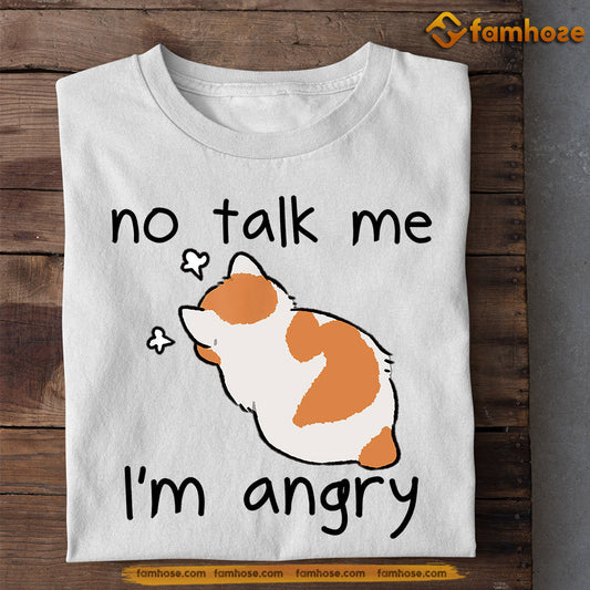 Funny Cat T-shirt, No Talk Me I'm Angry, Gift For Cat Lovers, Cat Owners, Cat Tees