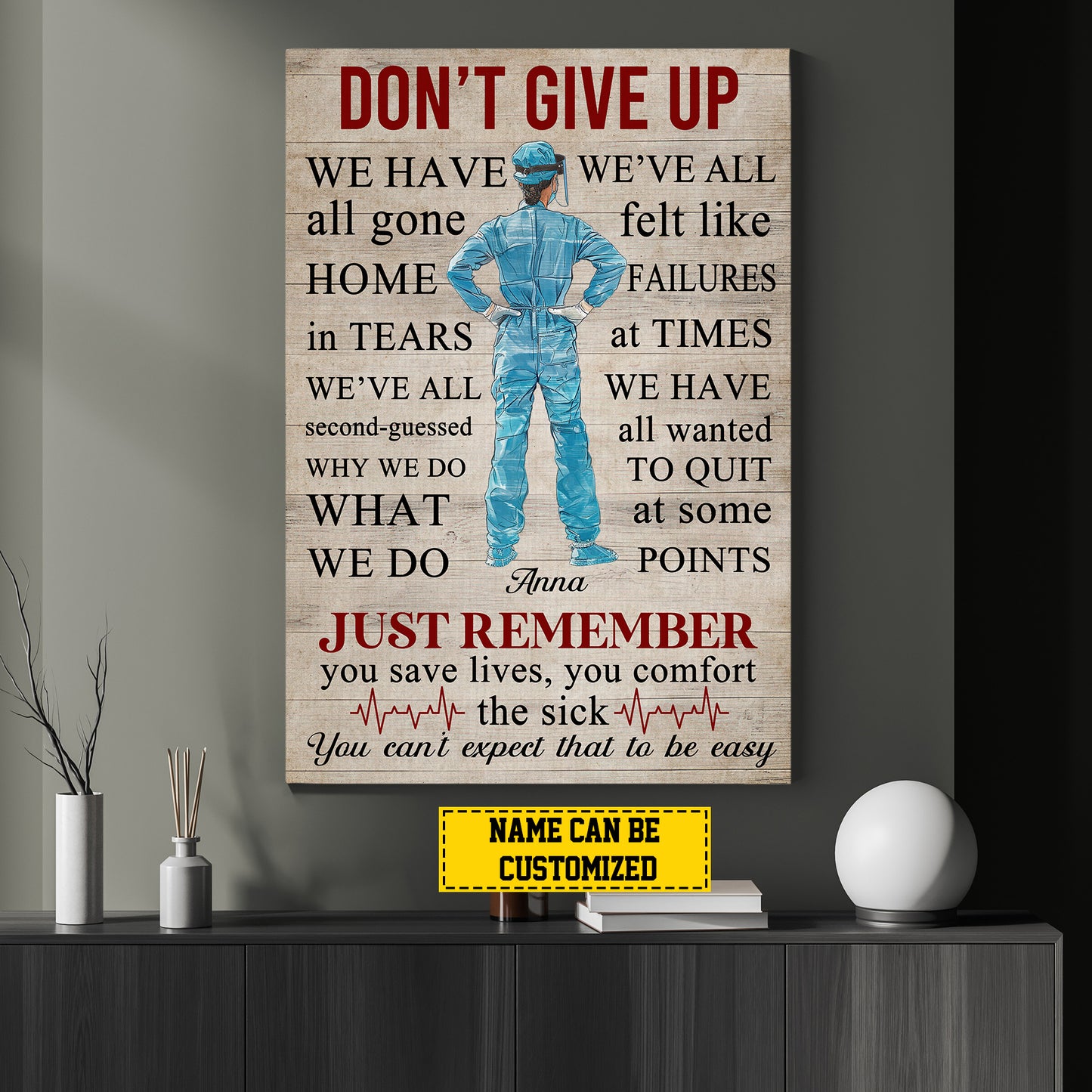 Don't Give Up Can't Expect That To Be Easy, Personalized Nurse Canvas Painting, Inspirational Quotes Wall Art Decor, Gift For Nurse Lovers