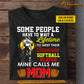 Funny Personalized Mother's Day Softball T-shirt, Softball Player Mine Calls Me Mom, Gift For Softball Lovers, Softball Players