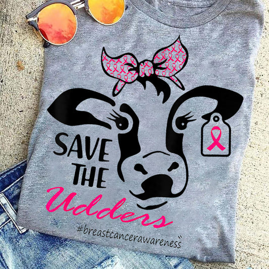 Funny Cow T-shirt, Save The Udders, Gift For Cow Lovers Who Supports Breast Cancer Awareness