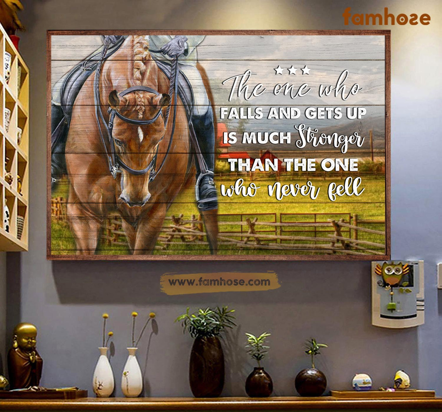 Horse Poster & Canvas, The One Who Falls And Gets Up Stronger Than The One Who Never Fell, Poster Gift For Horse Lovers