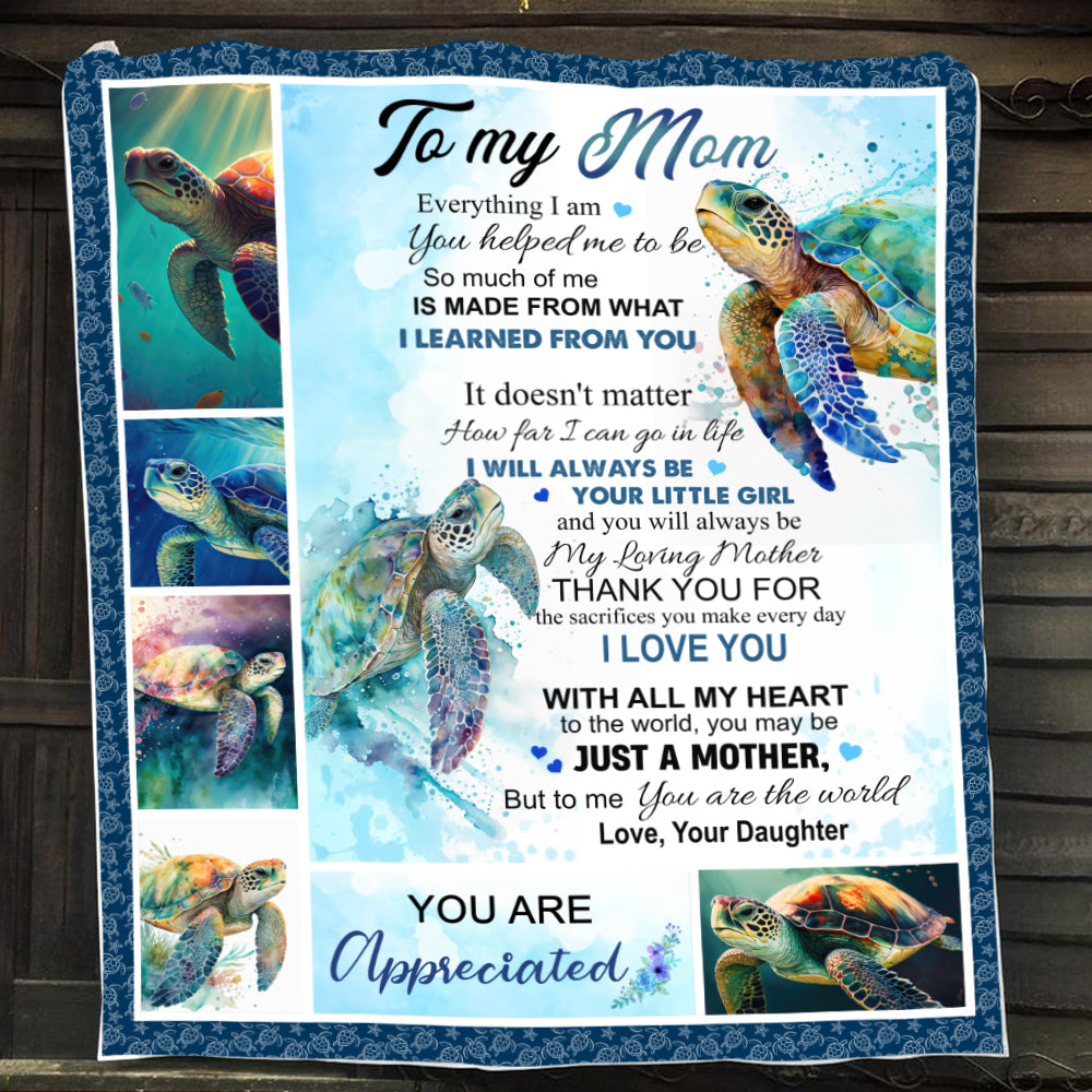 Mother's Day Turtle Blanket, To My Mom Much Of Me Is Made From You Fleece Blanket - Sherpa Blanket Gift For Turtle Lovers, Gift For Moms From Daughters