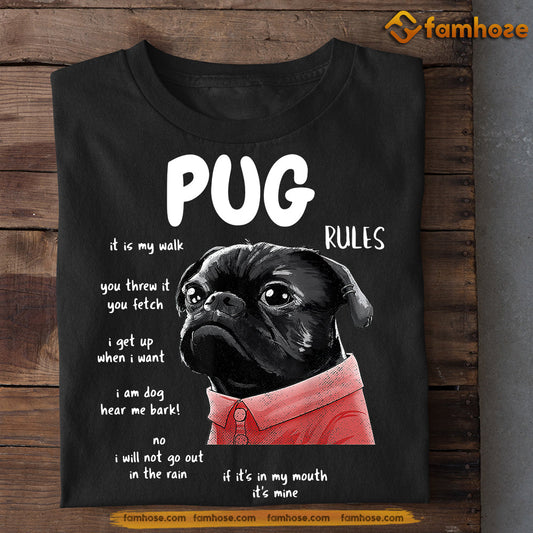 Pug Dog T-shirt, It Is My Walk Get Up When I Want, Gift For Dog Lovers, Dog Tees, Dog Owners