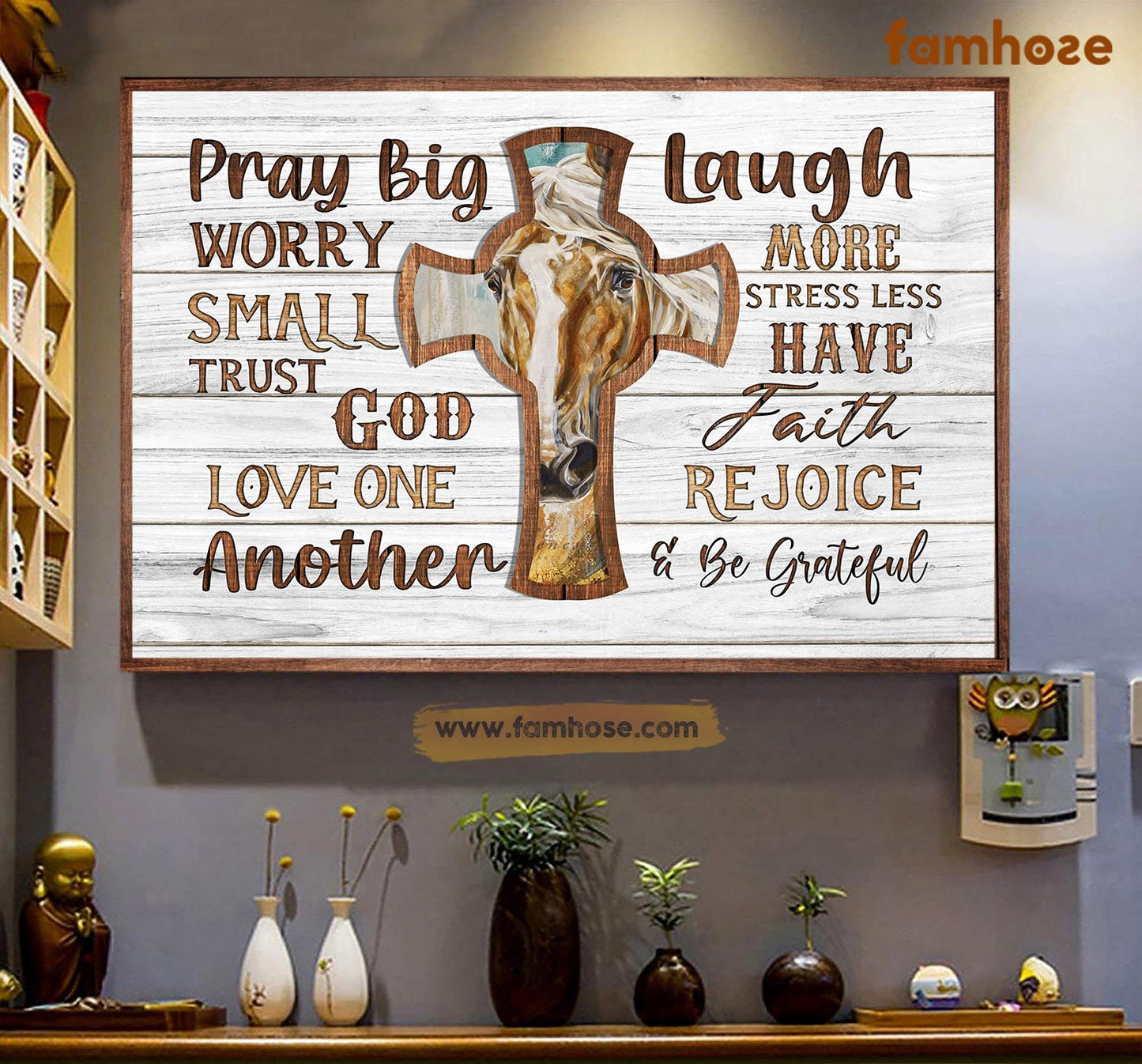 Horse Poster & Canvas, Pray Big Worry Small Trust God Love One Another, Horse Canvas Wall Art, Poster Gift For Horse Lovers