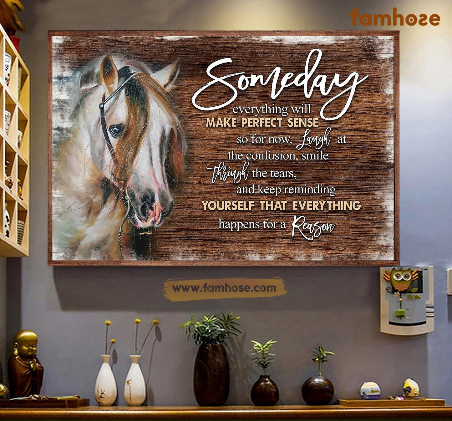 Horse Poster & Canvas, Someday Everything Will Make Perfect Sense, Horse Canvas Wall Art, Poster Gift For Horse Lovers