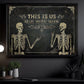 This Is Us, Couple Skeleton Canvas Painting, Spooky Season Wall Art Decor, Halloween Poster Gift For Skull Lovers