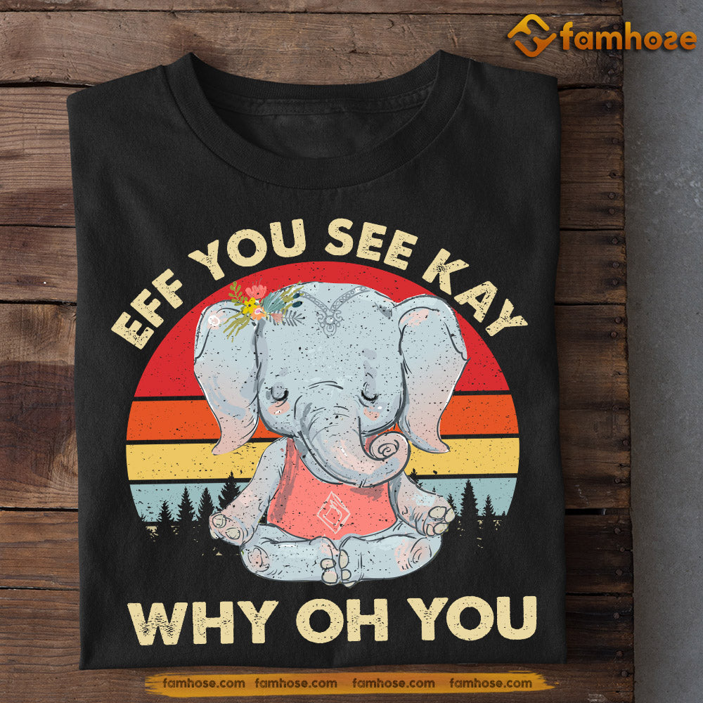 Vintage Elephant T-shirt, Eff You See Kay Why Oh You, Gift For Elephant Lovers, Elephant Tees