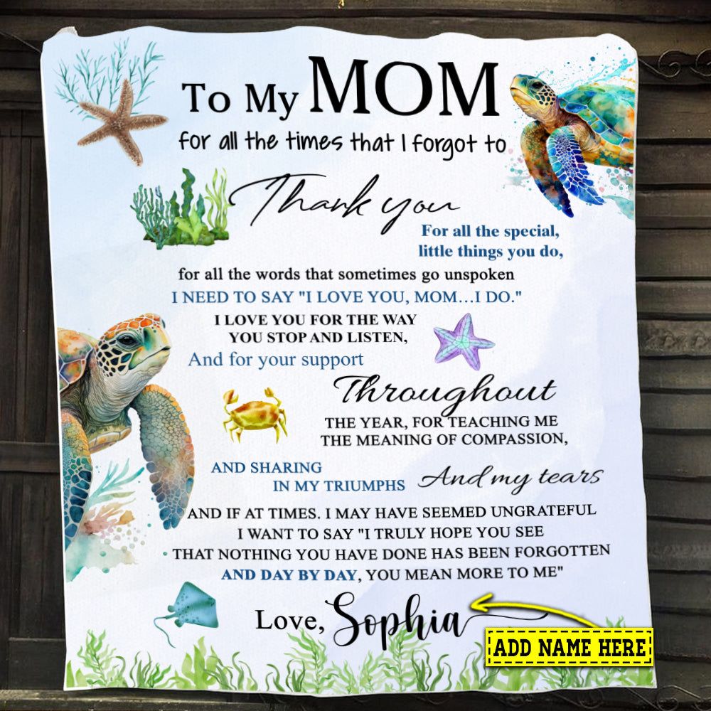 Personalized Turtle Blanket, To My Mom Thank You For All The Special Fleece Blanket - Sherpa Blanket Gift For Turtle Lovers, Mother's Day Gift For Moms