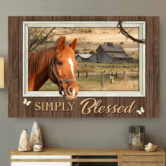 Simply Blessed, Cute Horse Poster & Canvas, Horse Canvas Wall Art, Poster Gift For Horse Lovers