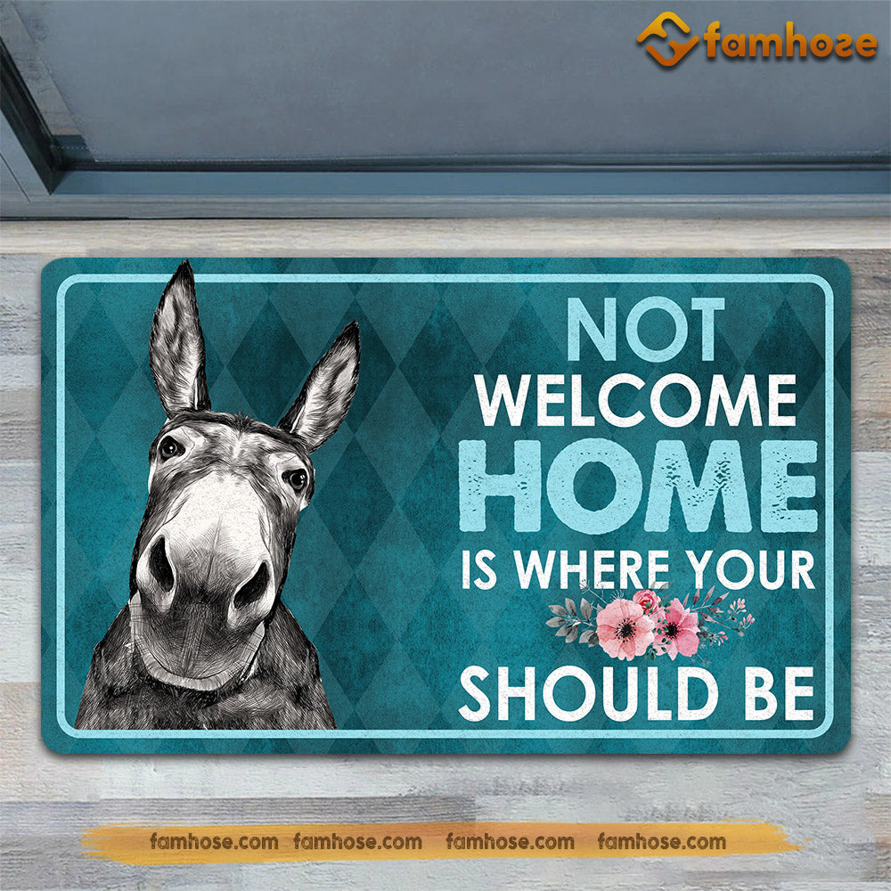 Donkey Doormat, Not Welcome Home Is Where Your Should Be Gift For Donkey Lovers, New Home Gift, Housewarming Gift, Donkey Decor