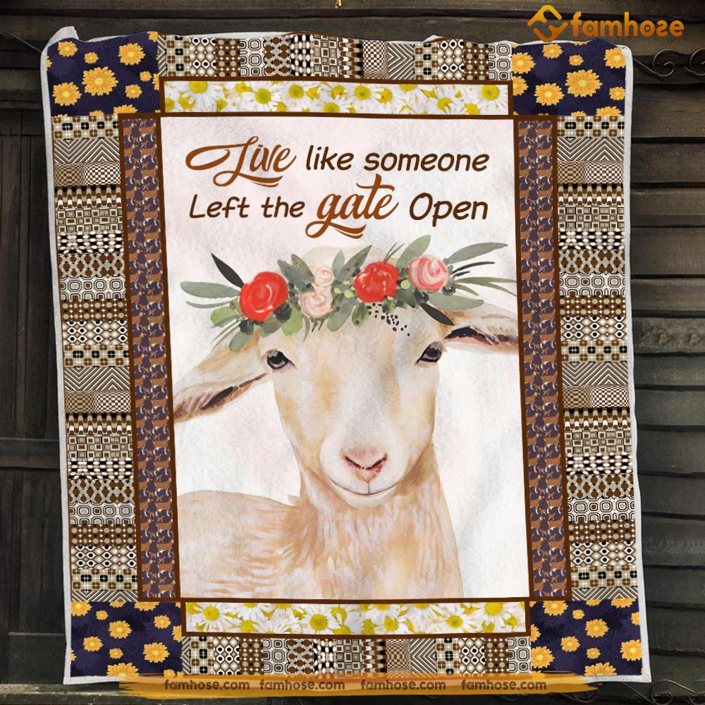 Goat Blanket, Live Like Someone Left The Gate Open Goat Fleece Blanket - Sherpa Blanket Gift For Goat Lover