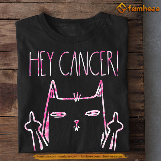 Funny Cat T-shirt, Hey Cancer, Gift For Cat Lovers Who Supports Breast Cancer Awareness