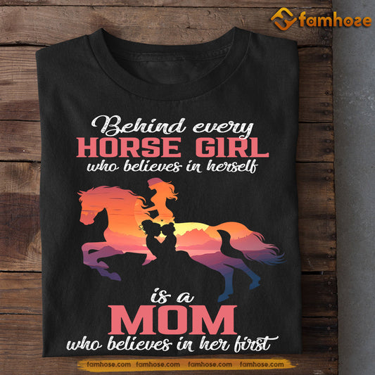 Mother's Day Horse T-shirt, Horse Girl Who Believe In Herself Is A Mom, Gift For Horse Lovers, Gift For Horse Mom