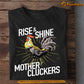 Chicken T-shirt, Rise Shine Mother Cluckers, Gift For Chicken Lovers, Chicken Tees, Farmers