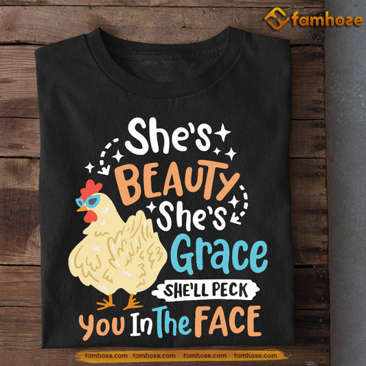 Funny Chicken T-shirt, She's Beauty She's Grace Peck You In The Face, Gift For Chicken Lovers, Chicken Tees, Farmers