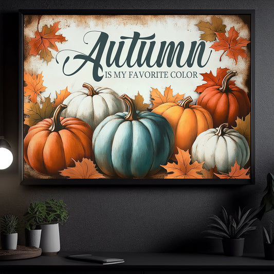 Autumn Is My Favorite Color, Thanksgiving Canvas Painting, Blessings Wall Art Decor, Thankful Poster Gift