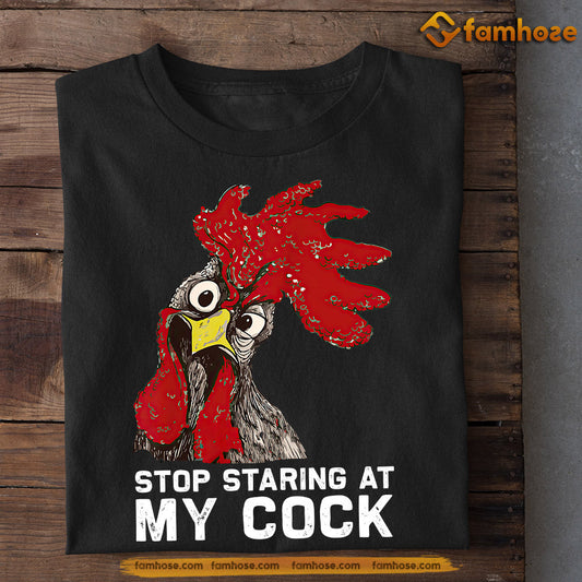 Chicken T-shirt, Stop Staring At My Cock, Gift For Chicken Lovers, Chicken Tees, Farmers