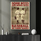 Motivational Baseball Canvas Painting, Baseball In Their Souls Sport Wall Art Decor, Poster Gift For Baseball Lovers