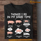 Funny Pig T-shirt, Things I Do In My Spare Time, Gift For Pig Lovers, Pig Tees, Farmers