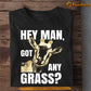 Funny Goat T-shirt, Hey Man Got Any Grass, Gift For Goat Lovers, Goat Tees, Farmers