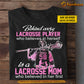 Personalized Mother's Day Lacrosse Girl T-shirt, Lacrosse Mom Who Believed In Her First, Gift For Lacrosse Lovers, Lacrosse Players