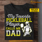 Personalized Pickleball Girl T-shirt, My Favorite Pickleball Player Calls Me Dad, Gift For Pickleball Lovers